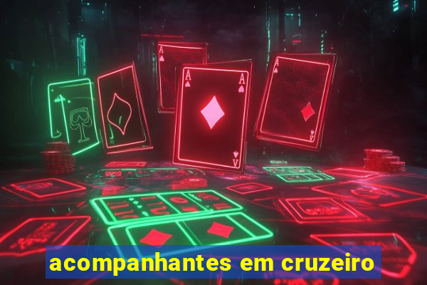 acompanhantes em cruzeiro